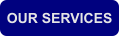OUR SERVICES